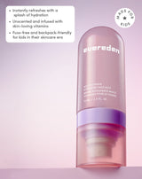• Instantly refreshes with a splash of hydration
• Unscented and infused with skin-loving vitamins
• Fuss-free and backpack-friendly for kids in their skincare era