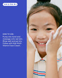 Am & Pm
How to use:
Pump into hand and massage onto wet skin. Rinse well and pat dry. Follow with Kids Multi-Vitamin Face Cream