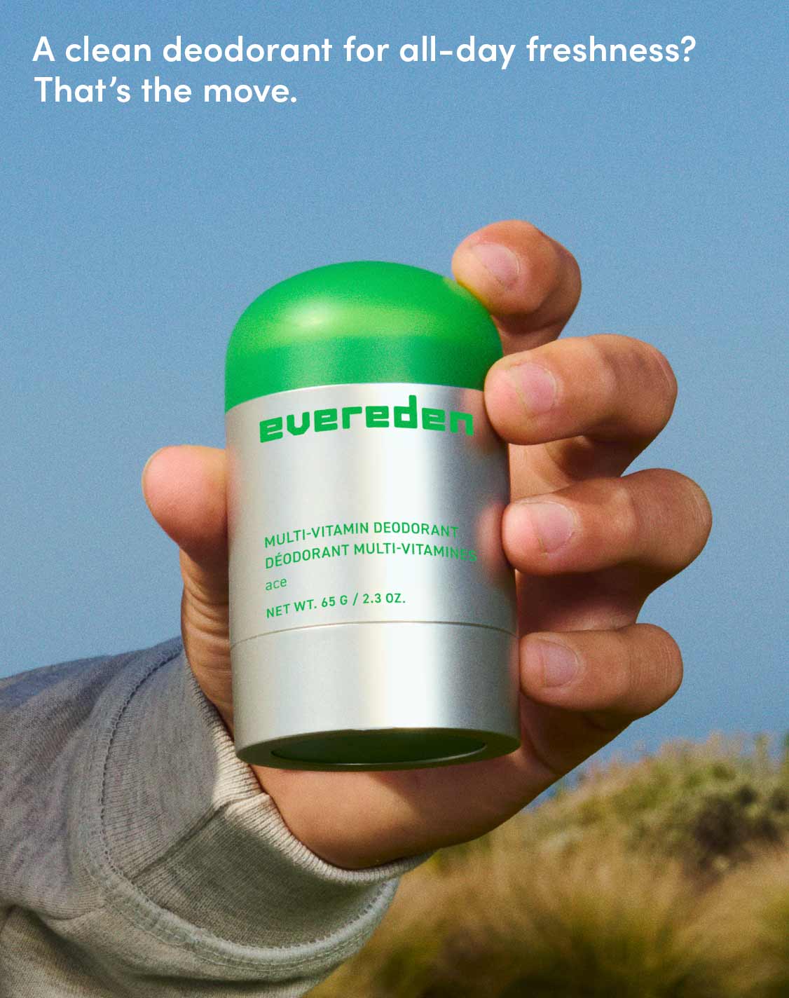 A clean deodorant for all-day freshness? That's the move.