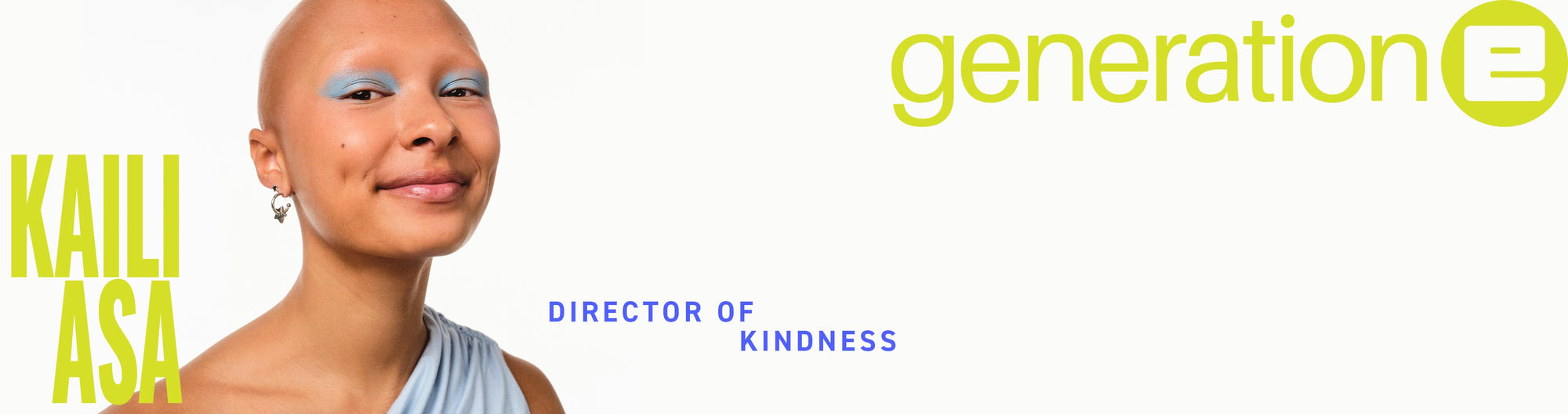 Kaili Asa Director of Kindness